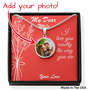 I love you exactly the way you are. || Wife Locket || Customize with your memorable pictures and special words || Locket picture || Locket Picture necklace