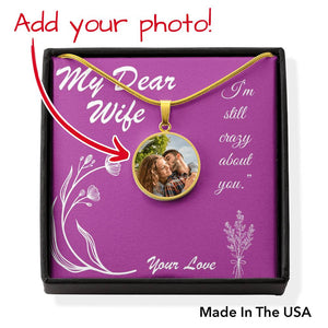 I’m still crazy about you. || Buy Picture Locket For Your Wife || Add Your Memorable Picture by Yourself || Picture Necklace || Picture Jewelry  || Jewelry Gifts with Pictures